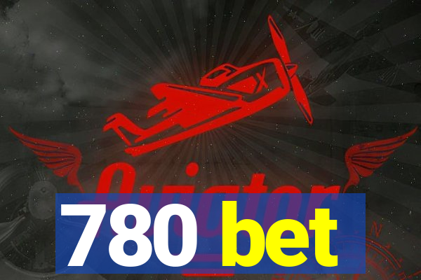 780 bet